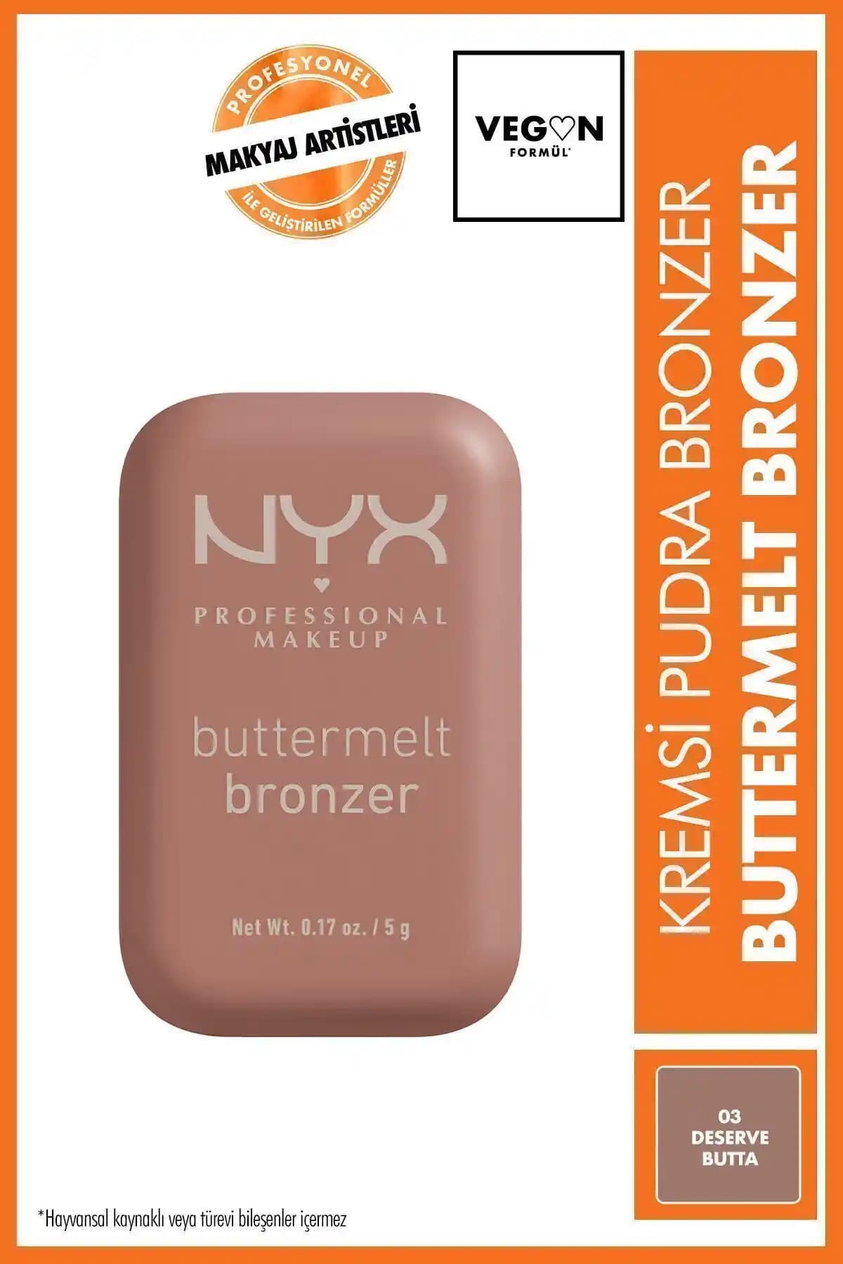 NYX Professional Makeup Buttermelt Bronzer 03 Deserve Butta Doğal ve Kalıcı Bronzer