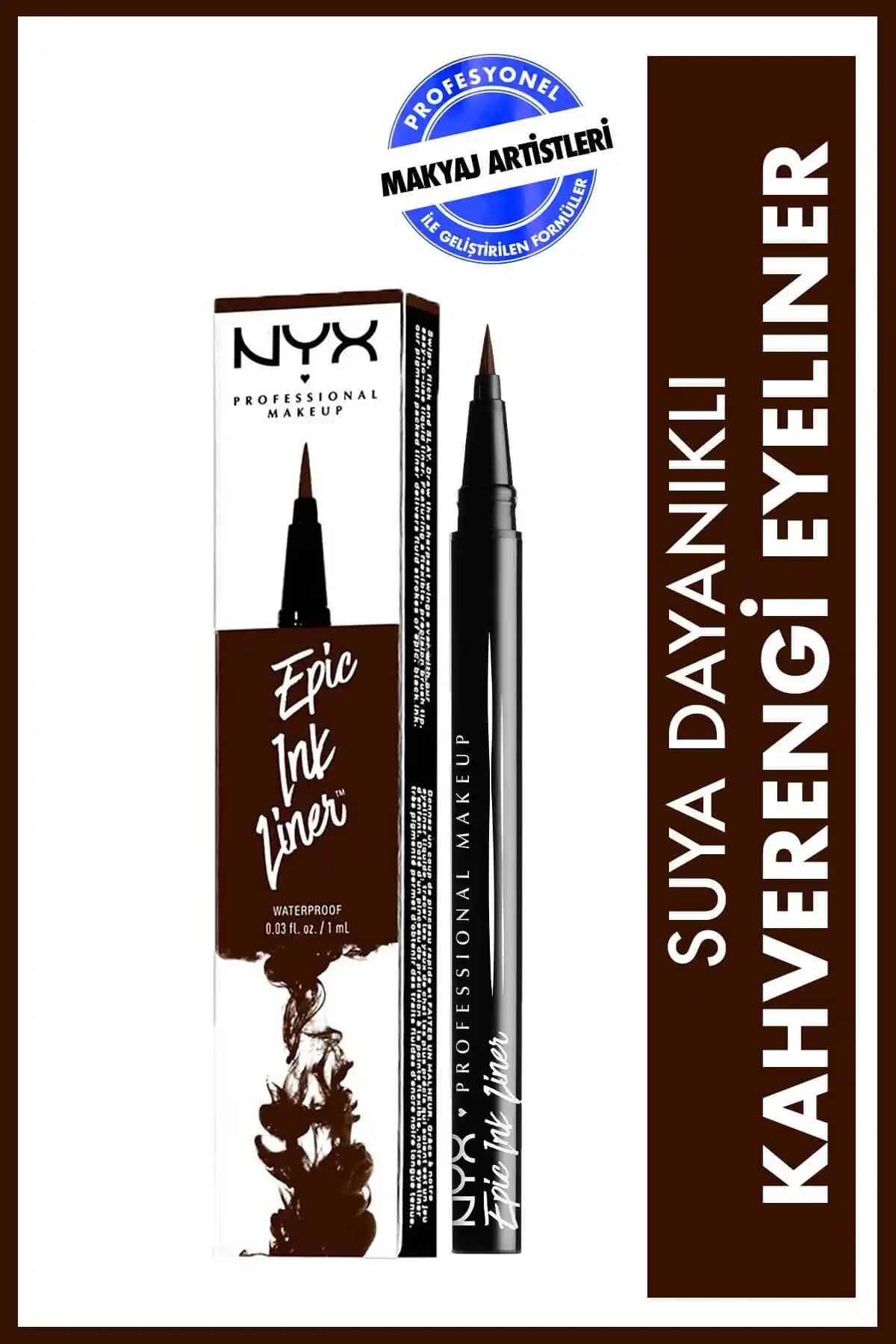 NYX Professional Makeup Kahverengi Epic Ink Liner Detaylı İnceleme ve Kullanım Tavsiyeleri