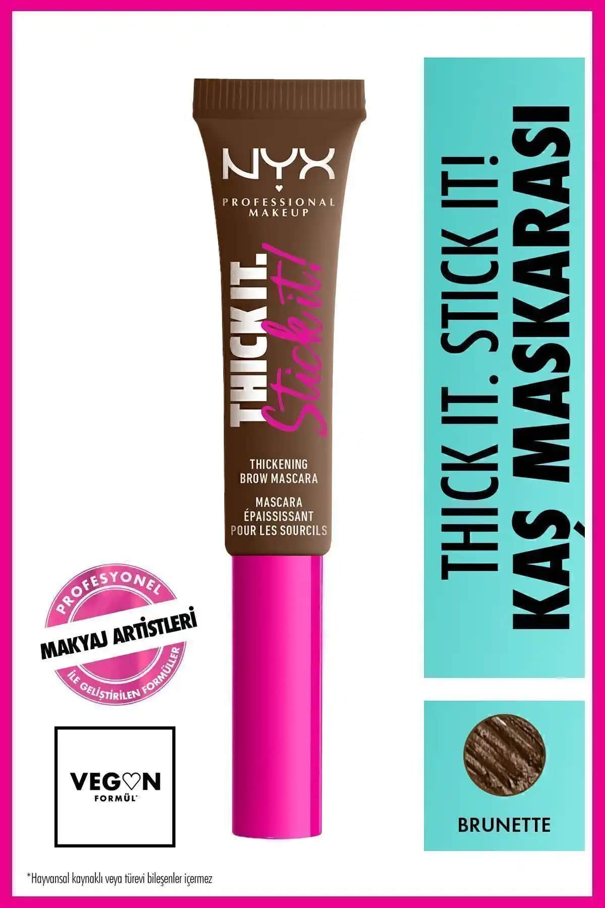 NYX Thick It Stick It Kaş Maskarası Brunette Doğal ve Belirgin Kaşlar İçin Uygun Makyaj Ürünü