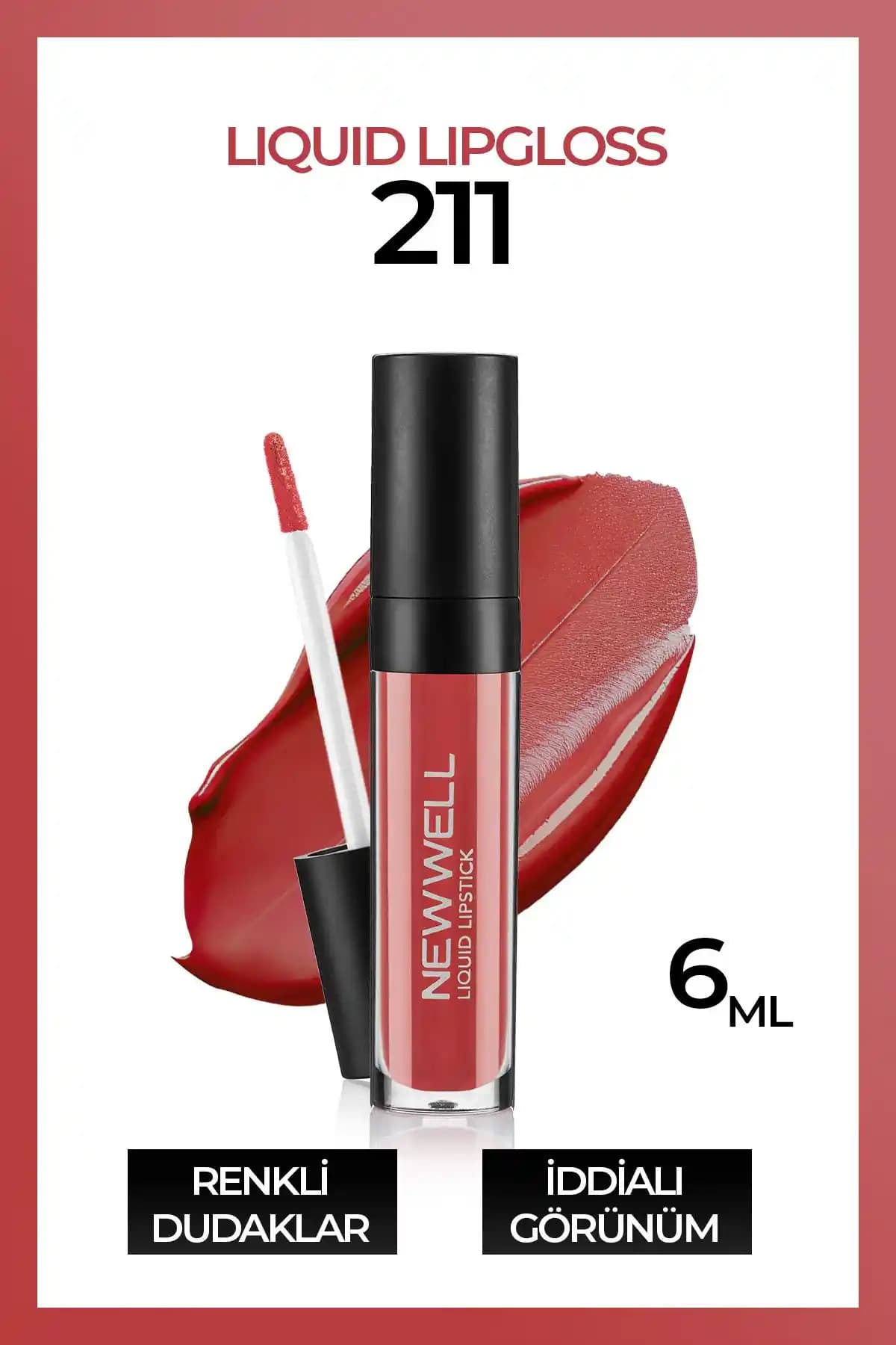 Yeni Well Liquid Lipgloss 211 Parlak ve Kalıcı Dudaklar İçin Güçlü Bir Seçenek
