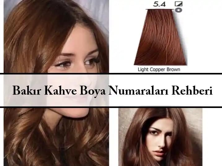 Bakır Kahve Saç Boyası Numaraları ve Doğru Renk Seçimi Rehberi