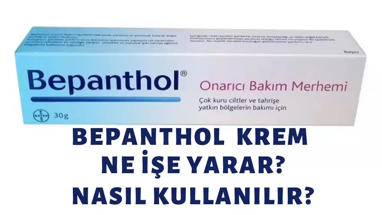 Bepanthol: Cilt Bakımında Nemlendirici ve Onarıcı Etkisiyle Güvenilir Destek