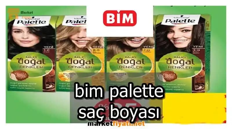 BİM Palette Saç Boyası Fiyatları, Kalitesi ve Evde Kullanım Önerileri