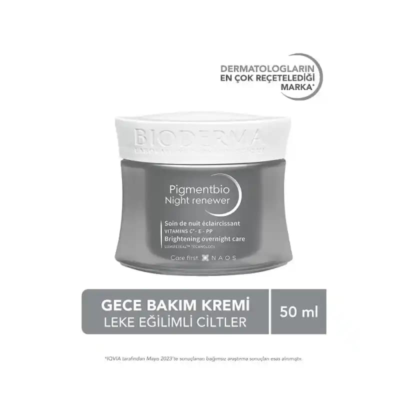 Bioderma Pigmentbio Night Renewer ile Türkiye'de Etkili Cilt Tonu Eşitleme ve Leke Tedavisi