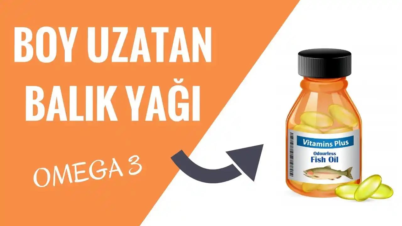 Boy Uzatan Balık Yağı ve Büyüme Üzerindeki Etkileri: Bilimsel ve Pratik Yaklaşım