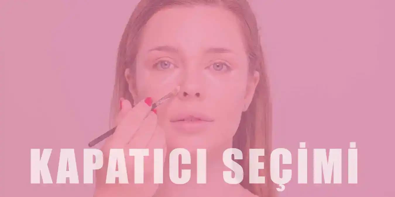 Kuru Ciltler İçin Doğru Kapatıcı Seçimi ve Etkili Uygulama Yöntemleri