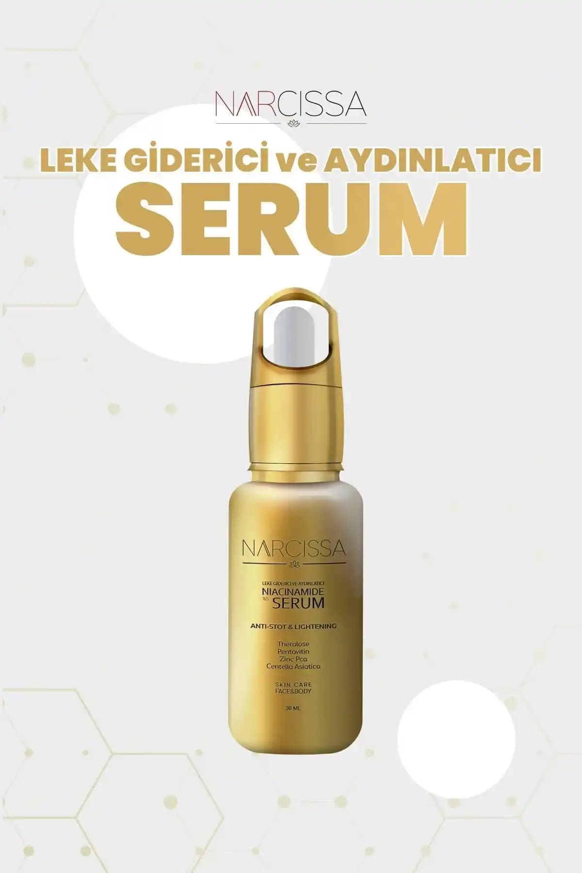 Narcissa Leke Giderici Serum: Cilt Tonunu Eşitleyen ve Lekeleri Azaltan Formül
