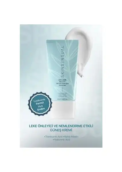 Skin Sensual Leke Karşıtı Güneş Kremi: Nemlendirici ve Koruyucu Etkileri