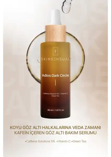 Skin Sensual Adios Dark Circle Göz Altı Serumu: İnceleme ve Kullanım Önerileri
