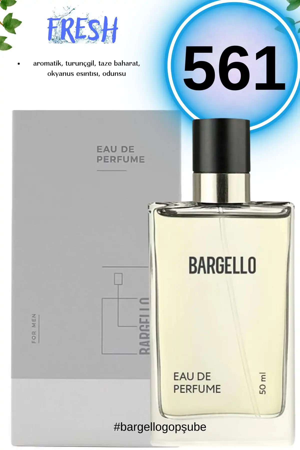 Bargello 561 Fresh Erkek Parfüm İncelemesi: Taze ve Kalıcı Koku Deneyimi