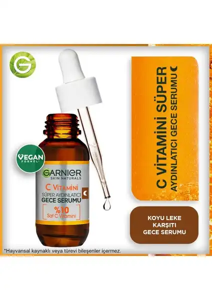 Garnier C Vitamini Süper Aydınlatıcı Gece Serumu Özellikleri ve Faydaları