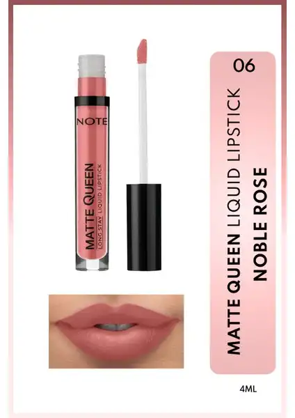 Note Matte Queen Likit Ruj 06 Noble Rose: Şık ve Kalıcı Dudak Rengi
